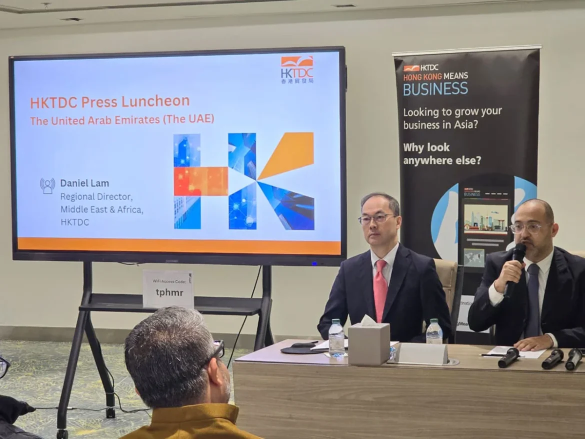 Hong Kong Trade Development Council announces major trade fairs to strengthen UAE-Hong Kong business ties (1) UAE-Hong Kong trade ties